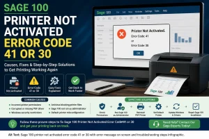 Sage 100 Printer Not Activated Error Code 41 or 30 Fix Guide
